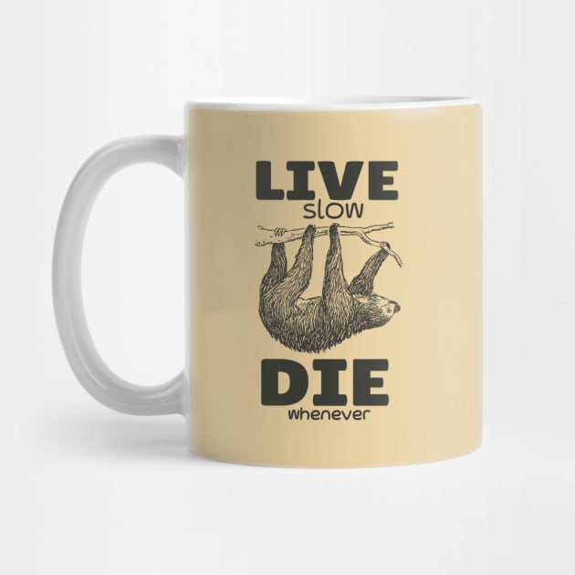 Vintage Slowly Live Sloth by KewaleeTee